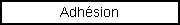 Adhsion